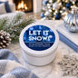 Let It Snow! Holiday Life.Style Travel Candle Tin (5.8oz)